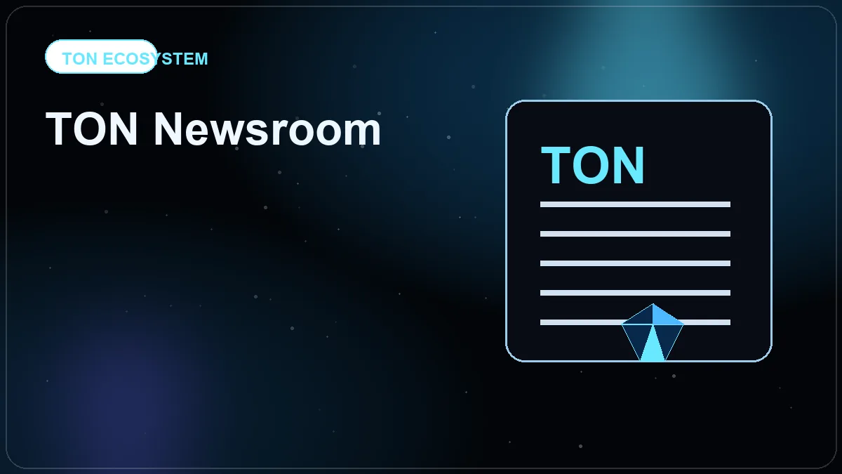 Illustration of TON newsroom briefs and ecosystem updates